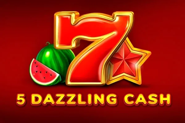 5 Dazzling Cash